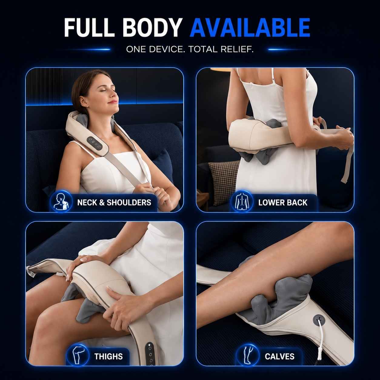 Massage device used on neck, shoulders, lower back, thighs, and calves with text 'Full Body Available' and 'One Device, Total Relief'.